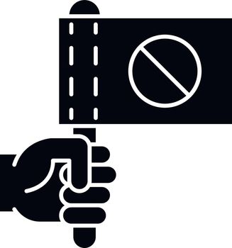Activist black glyph icon. Hand holding flag with stop sign. Protester rally. Demonstration in digital marketing. Strike action. Silhouette symbol on white space. Vector isolated illustration