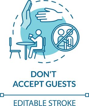 Don't accept guests turquoise concept icon. Self-isolation precaution for healthcare. Avoid visitors. Quarantine idea thin line illustration. Vector isolated outline RGB color drawing. Editable stroke