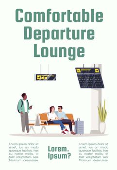 Comfortable departure lounge poster template. Man and woman in airport lobby. Commercial flyer design with semi flat illustration. Vector cartoon promo card. Airline services advertising invitation