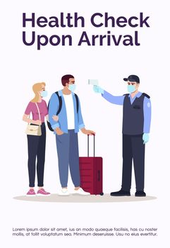 Health check upon arrival poster template. Security officer check temperature. Commercial flyer design with semi flat illustration. Vector cartoon promo card. Airline services advertising invitation