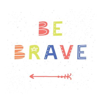 Be brave poster.