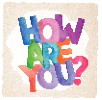 Vector watercolor how are you phrase