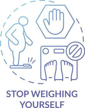 Stop weighing yourself concept icon