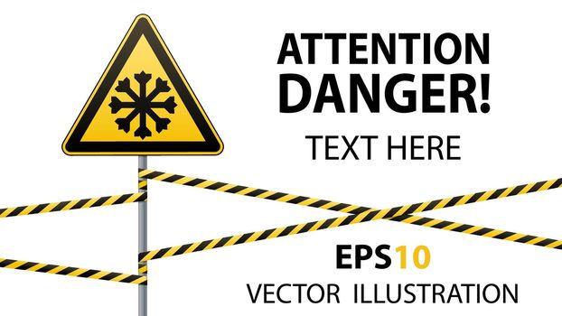 Carefully cold. Warning sign safety. pillar with sign and warning bands. Vector illustrations