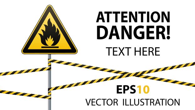 Caution - fire hazard Combustible environment. Flammable liquids or surface. Barrier tape. Vector illustrations