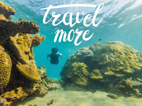 TRAVEL MORE concept Happy man in snorkeling mask dive underwater with tropical fishes in coral reef sea pool. Travel lifestyle, water sport outdoor adventure, swimming lessons on summer beach holiday. Aerial view from the drone