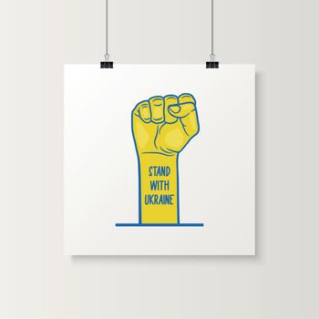 Stand with Ukraine. Raised Up Clenched Fist. Symbol of Struggle, Protest, Support Ukraine. No War. Vector Illustration. Slogan, Call for Peace, Support for Ukraine. Stop War. Tshirt, Plackard Print