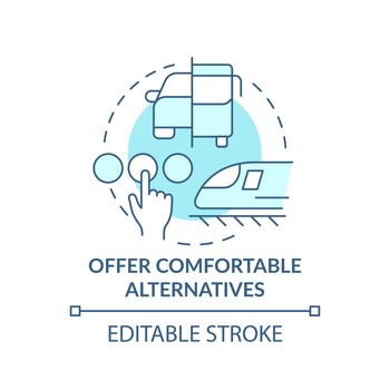 Offer comfortable alternatives turquoise concept icon