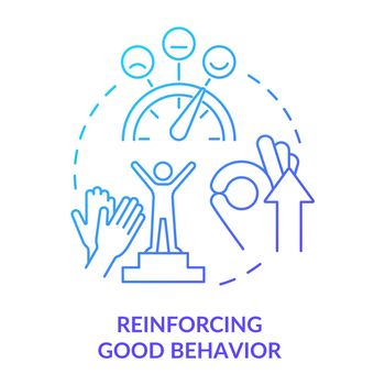 Reinforcing good behavior blue gradient concept icon