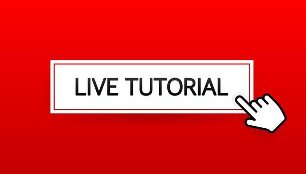 Live tutorial icon on white background. Video tutorial banner