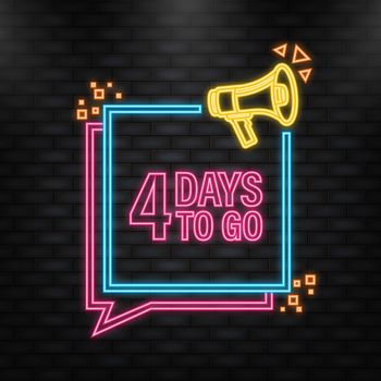 Neon Icon. 4 Days to go poster in flat style. Vector illustration for any purpose