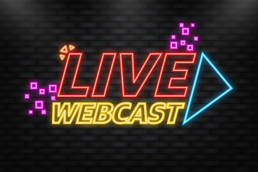 Neon Icon. Live Webcast Button, icon. Vector design. Live Webcast banner on red background.