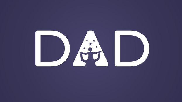 Vector illustration of the word dad, father holding a boy on his shoulders, and together they look at the stars. Father's Day greetings. Daydream concept.
