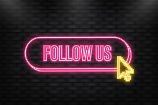 Neon Icon. Follow us megaphone pink banner in 3D style on white background. Vector illustration
