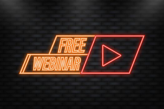 Neon Icon. Free webinar banner in flat style on white background. Play video. Web media. Vector illustration