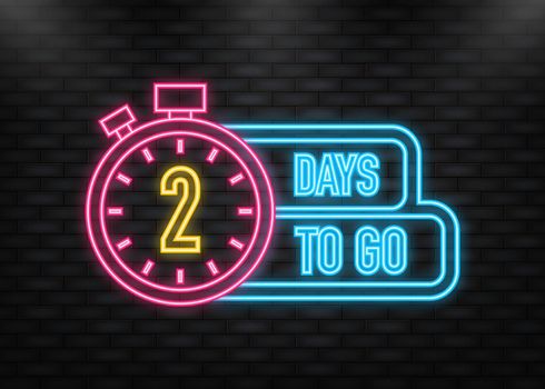 Neon Icon. 2 Days to go poster in flat style. Vector illustration for any purpose