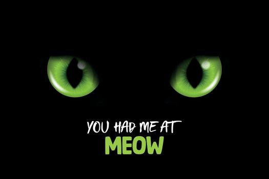 You Had Me At Meow. Vector 3d Realistic Green Glowing Cats Eyes of a Black Cat. Cat Look in the Dark Black Background Closeup. Glowing Cat or Panther Eyes