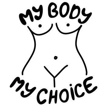 My body my choice hand drawn illustration with woman body. Feminism activism concept, reproductive abortion rights, row v wade design.
