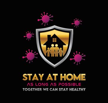 Stay at home as long as possible sign