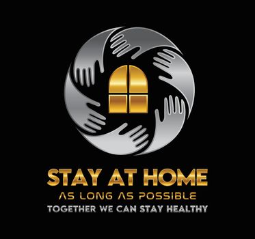 Stay at home as long as possible sign