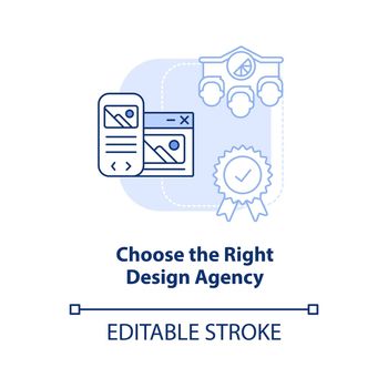Choose right design agency light blue concept icon