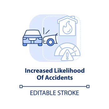 Increased likelihood of accidents light blue concept icon
