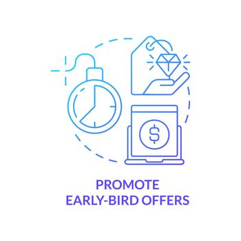Promote early bird offers blue gradient concept icon