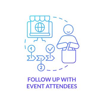 Follow up with event attendees blue gradient concept icon