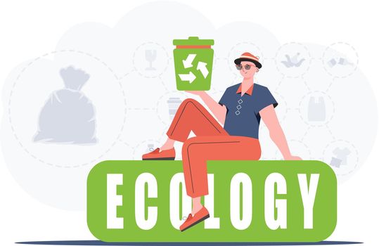 A man sits and holds a trash can in his hand. The concept of ecology and recycling. Trendy character style. Vetcor.