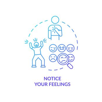 Notice your feelings blue gradient concept icon