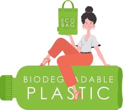 A woman sits on a bottle made of biodegradable plastic and holds an ECO BAG in her hands. The concept of ecology and care for the environment. Isolated. Trend style.Vector illustration.