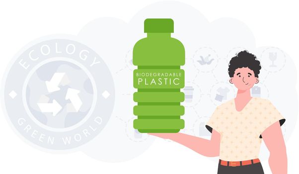 Concept of green world and ecology. A man holds a bottle made of biodegradable plastic in his hands. Fashion trend vector illustration.