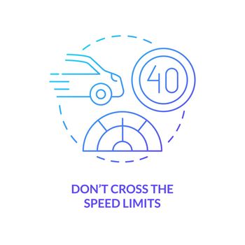 Do not cross speed limits blue gradient concept icon