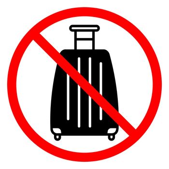 Baggage ban icon. No baggage sign. Suitcase is prohibited. Travel concept.