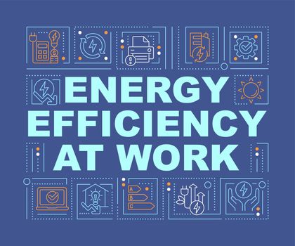 Energy efficiency at work word concepts dark blue banner