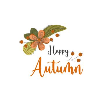 Happy Autumn banner with doodle flowers leaf berry autumn colors.