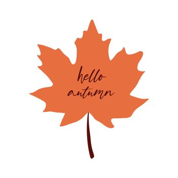 Hello autumn hand lettering phrase on orange maple leaf background.