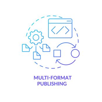 Multi-format publishing blue gradient concept icon