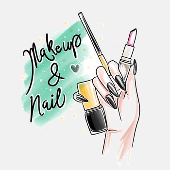 Makeup and nail, handwritten quotes, hand with bright long nails holds lipstick and nail polish