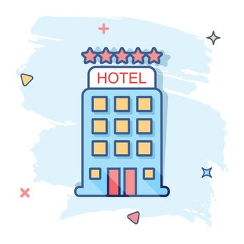 Vector cartoon hotel icon in comic style. Tower sign illustration pictogram. Hotel apartment business splash effect concept.