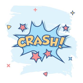 Vector cartoon crash comic sound effects icon in comic style. Sound bubble speech sign illustration pictogram. Crash business splash effect concept.