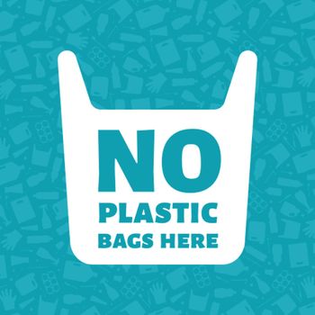 No plastic bags here sign concept graphic