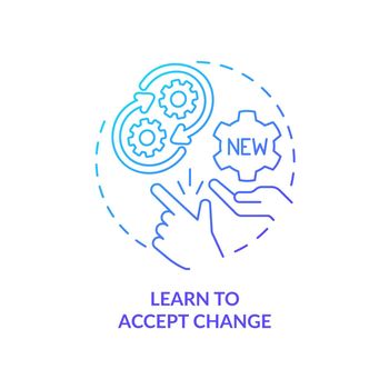 Learn to accept change blue gradient concept icon