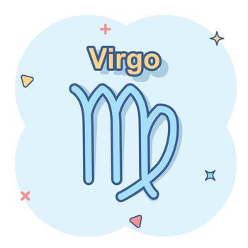 Vector cartoon virgo zodiac icon in comic style. Astrology sign illustration pictogram. Virgo horoscope business splash effect concept.