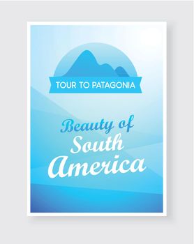 Travel flyer design with Emblem of Andes Mountains and Captions on beautiful background.