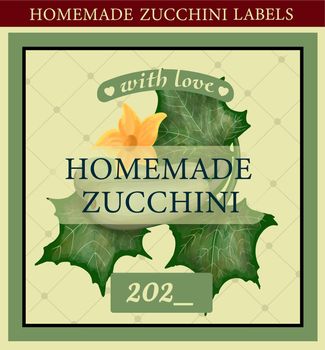 Label for homemade zucchini. zucchini canned packaging
