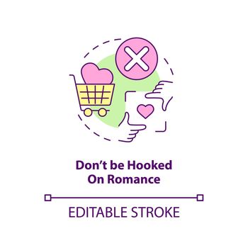 Dont be hooked on romance concept icon