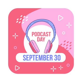Vector illustration of International Podcast Day on September 30th