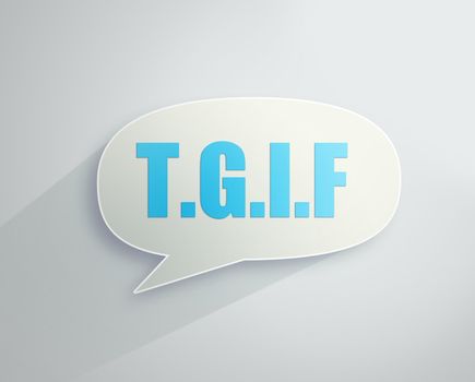 Its the weekend. Illustration of a speech bubble with TGIF inside it.