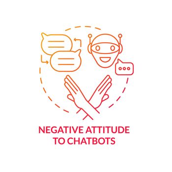 Negative attitude to chatbots red gradient concept icon